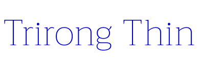 Trirong Thin fonte